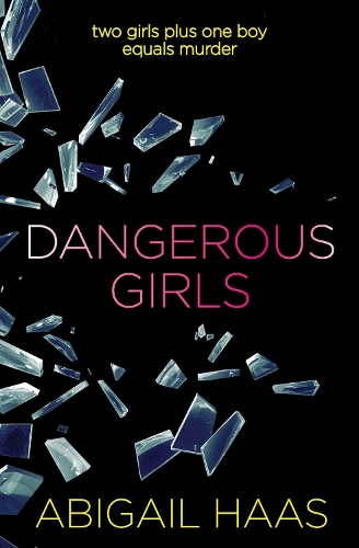 Dangerous Girls (Paperback)