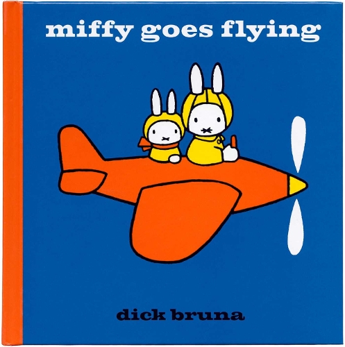 Miffy Goes Flying - MIFFY (Hardback)