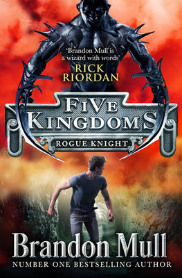 Five Kingdoms: Rogue Knight (Paperback)