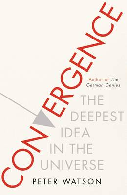 Convergence: The Deepest Idea in the Universe (Hardback)
