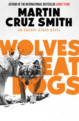 Cover of the book Wolves Eat Dogs