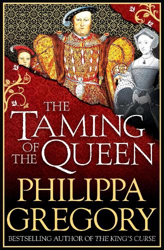 Cover of the book The Taming of the Queen