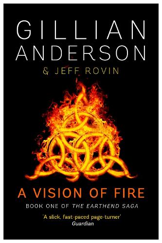A Vision of Fire: Book 1 of The EarthEnd Saga - The EarthEnd Saga (Paperback)