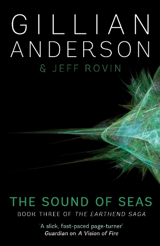 The Sound of Seas: Book 3 of The EarthEnd Saga - The EarthEnd Saga (Hardback)