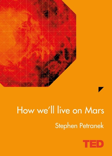 How We'll Live On Mars - TED (Hardback)
