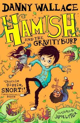 Hamish and the GravityBurp (Paperback)