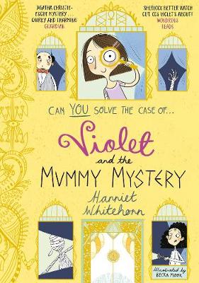 Violet and the Mummy Mystery - Violet Investigates 4 (Paperback)