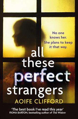 All These Perfect Strangers (Paperback)