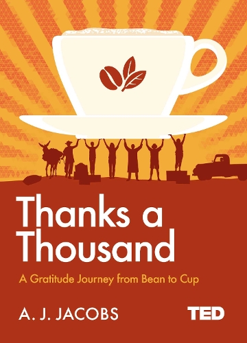 Thanks A Thousand: A Gratitude Journey - TED 2 (Hardback)