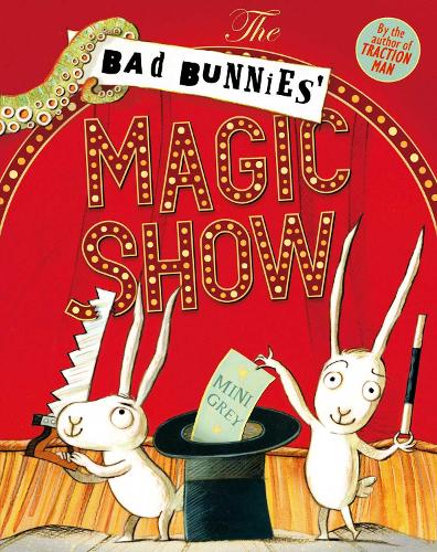 The Bad Bunnies' Magic Show (Hardback)