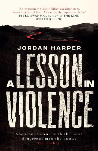 A Lesson in Violence (Hardback)