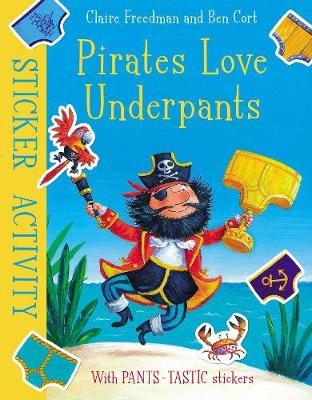 Pirates Love Underpants: Sticker Activity (Paperback)