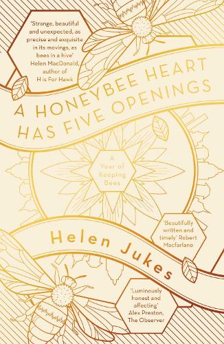 A Honeybee Heart Has Five Openings (Paperback)