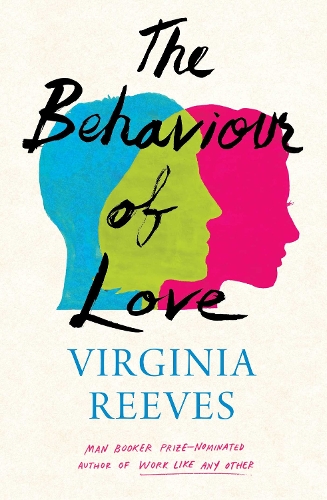 The Behaviour of Love (Hardback)