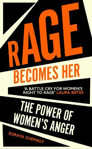 Rage Becomes Her (Hardback)