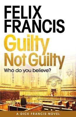 Guilty Not Guilty (Hardback)