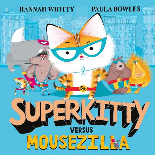 Superkitty versus Mousezilla (Paperback)