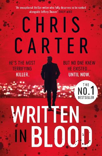 Written in Blood by Chris Carter | Waterstones