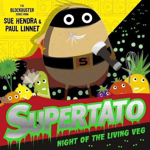 Supertato Night of the Living Veg - Supertato (Paperback)