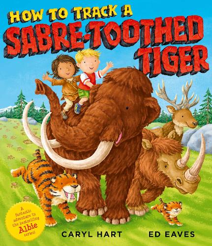How to Track a Sabre-Toothed Tiger (Paperback)