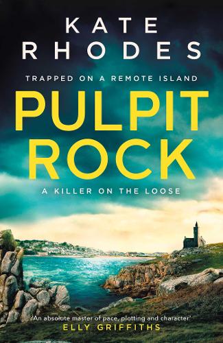 Pulpit Rock: The Isles of Scilly Mysteries: 4 (Hardback)
