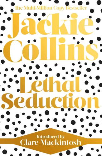 Lethal Seduction: introduced by Clare Mackintosh (Paperback)