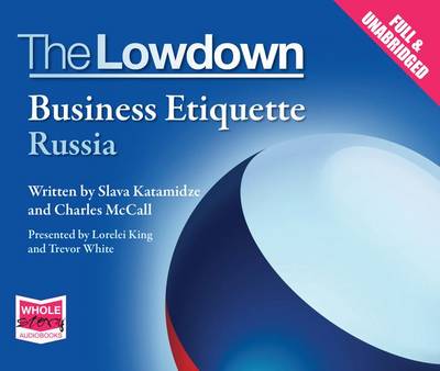 The Lowdown: Business Etiquette - Russia (CD-Audio)