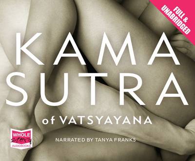 The Kama Sutra of Vatsyayana (CD-Audio)