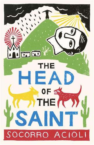 The Head of the Saint (Hardback)