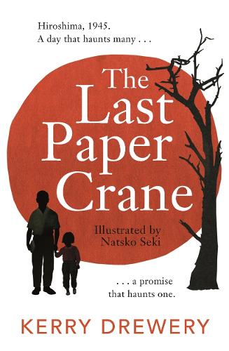 The Last Paper Crane (Paperback)