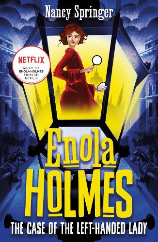 Enola Holmes 2: The Case of the Left-Handed Lady (Paperback)