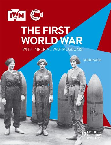 The First World War with Imperial War Museums (Paperback)