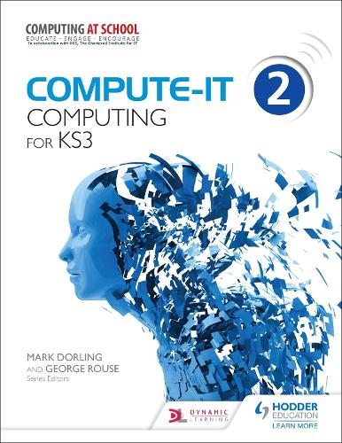 Compute-IT: Student's Book 2 - Computing for KS3 - Compute-IT (Paperback)