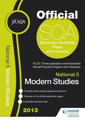 SQA Specimen Paper National 5 Modern Studies and Model Papers 2013 (Paperback)