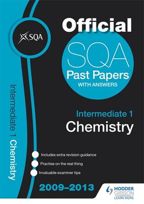 SQA Past Papers Intermediate 1 Chemistry 2013 (Paperback)