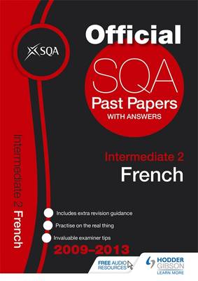 SQA Past Papers Intermediate 2 French 2013 (Paperback)