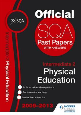 SQA Past Papers Intermediate 2 Physical Education 2013 (Paperback)