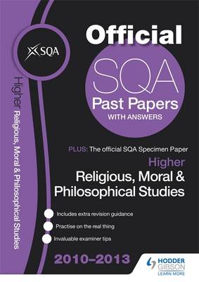 SQA Past Papers Higher Religious, Moral & Philosophical Studies 2013 (Paperback)