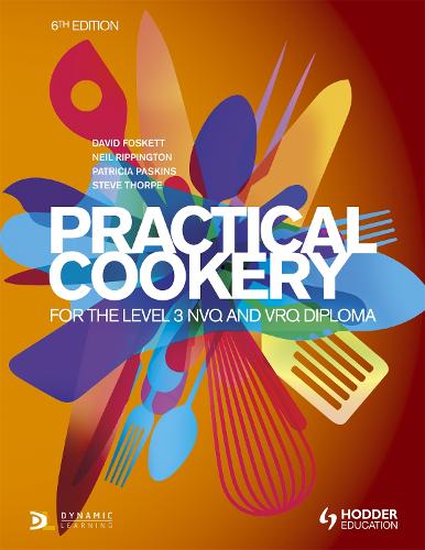 Practical Cookery for the Level 3 NVQ and VRQ Diploma, 6th edition (Paperback)