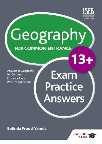 Geography for Common Entrance 13+ Exam Practice Answers (for the June 2022 exams) (Paperback)