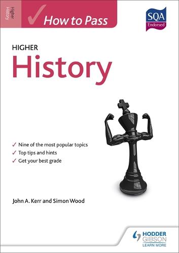 How to Pass Higher History - How To Pass - Higher Level (Paperback)