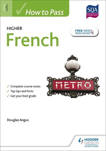 How to Pass Higher French for CfE (Paperback)