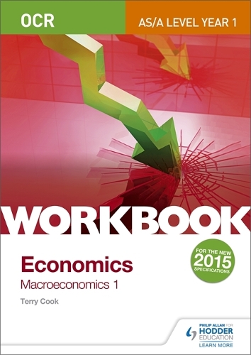 OCR A-Level/AS Economics Workbook: Macroeconomics 1 (Paperback)