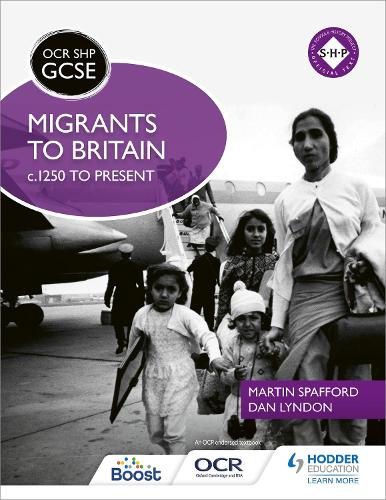 OCR GCSE History SHP: Migrants to Britain c.1250 to present (Paperback)