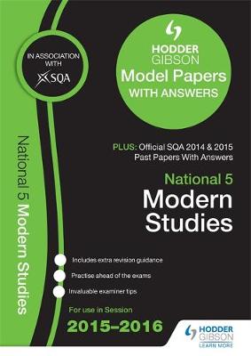 National 5 Modern Studies 2015/16 SQA Past and Hodder Gibson Model Papers (Paperback)