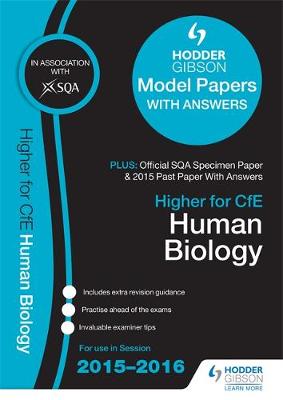 Higher Human Biology 2015/16 SQA Specimen, Past and Hodder Gibson Model Papers (Paperback)