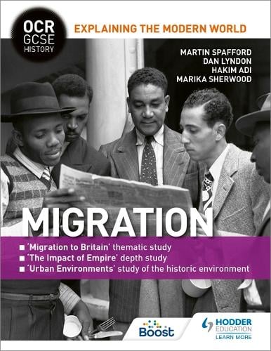 OCR GCSE History Explaining the Modern World: Migration, Empire and the Historic Environment - OCR GCSE History Explaining Modern World (Paperback)