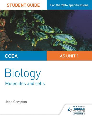 CCEA AS Unit 1 Biology Student Guide: Molecules and Cells (Paperback)