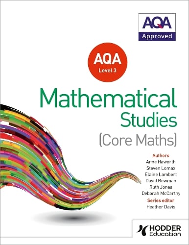 AQA Level 3 Certificate in Mathematical Studies by Heather Davis, Steve ...