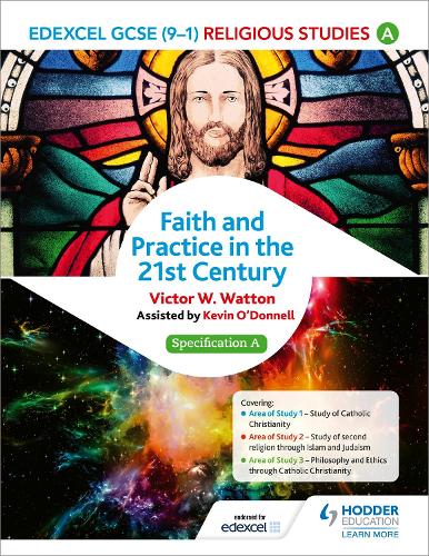 Edexcel Religious Studies for GCSE (9-1): Catholic Christianity (Specification A): Faith and Practice in the 21st Century (Paperback)